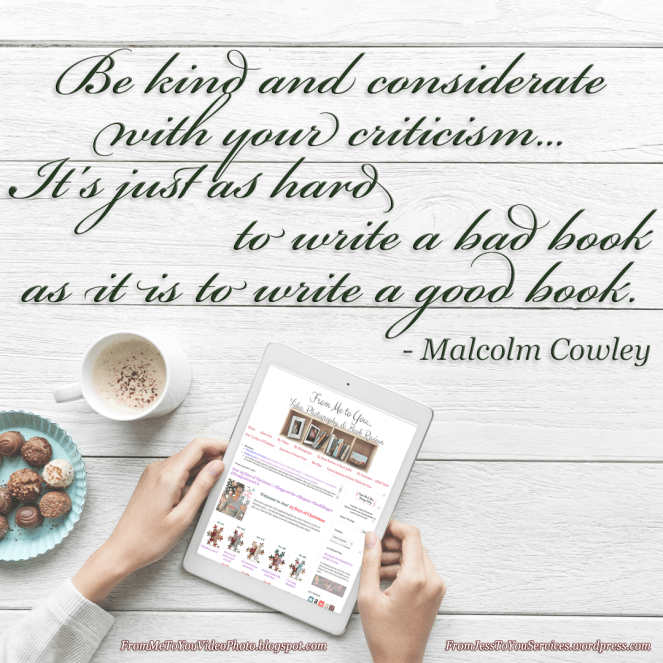 Malcolm Cowley - Be Kind Quote